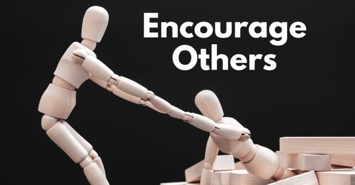 Encouragement in the community