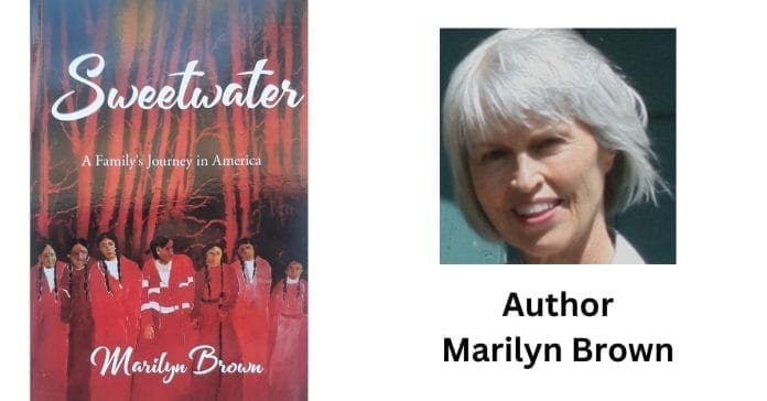 Sweetwater - A Family's Journey in America by Marilyn Brown
