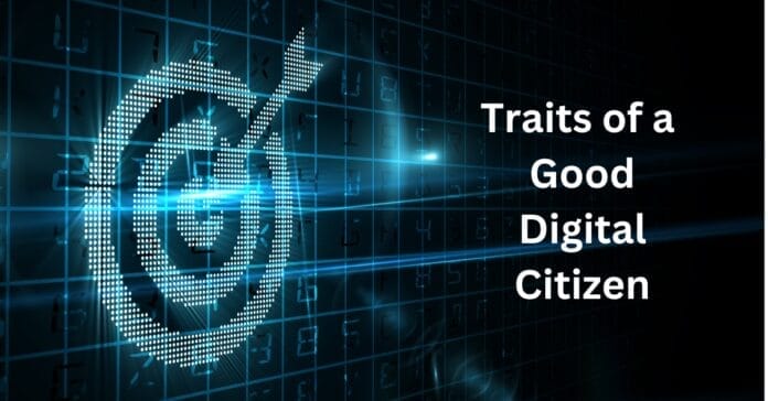 Beyond the Screen: The Essential Traits of a Good Digital Citizen.